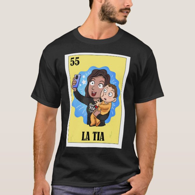 Spanish Aunt Lottery  Mexican Bingo La Tia T-Shirt (Front)