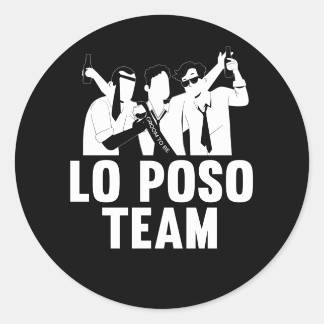Spanish Bachelor Party Lo Sposo Team Groom Classic Round Sticker (Front)