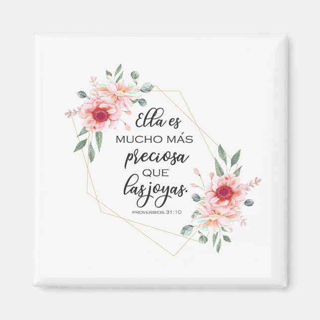 Spanish bible verse Proverbios 31:10 Magnet (Front)
