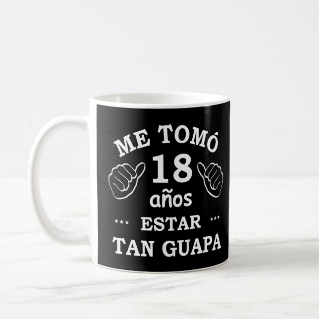 Spanish Birthday For Women   Cumpleaños 18 Años  Coffee Mug (Left)