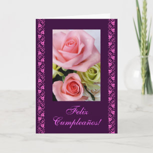 Spanish: Birthday pink roses / rosas de cumpleanos Card