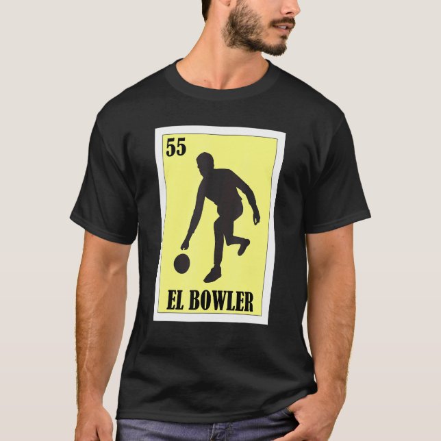 Spanish Bowling Design - Mexican Lottery El Bowler T-Shirt (Front)