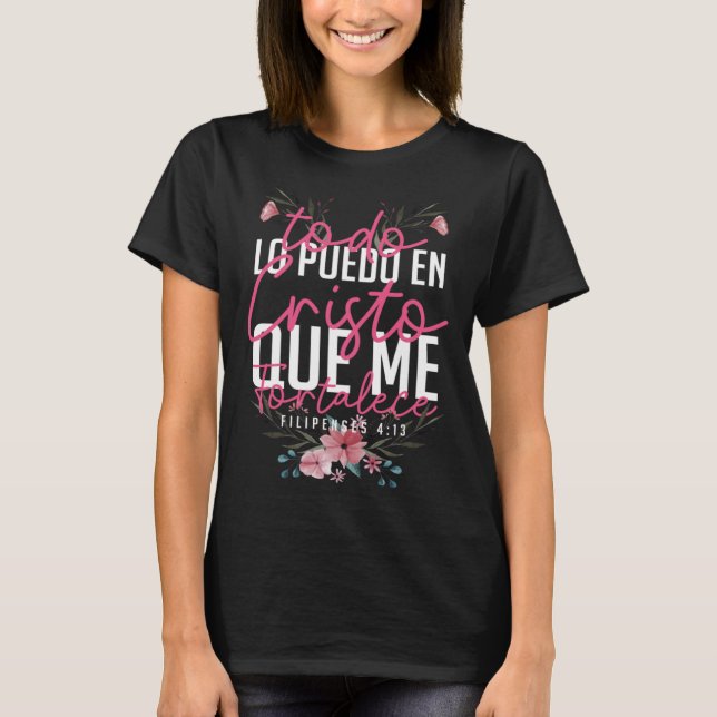 Spanish Christian  Todo Lo Puedo En Cristo Filipen T-Shirt (Front)