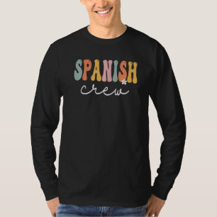 Spanish Crew Retro Groovy Vintage Happy First Day T-Shirt
