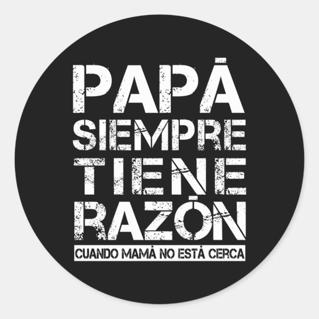 Spanish Dad From Daughter Son Father Day Classic Round Sticker (Front)