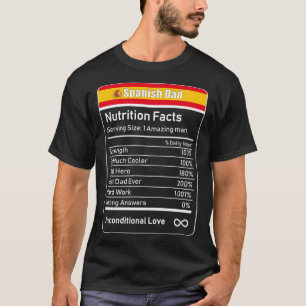 Spanish Dad Nutrition Facts Father's Day Gift Dadd T-Shirt