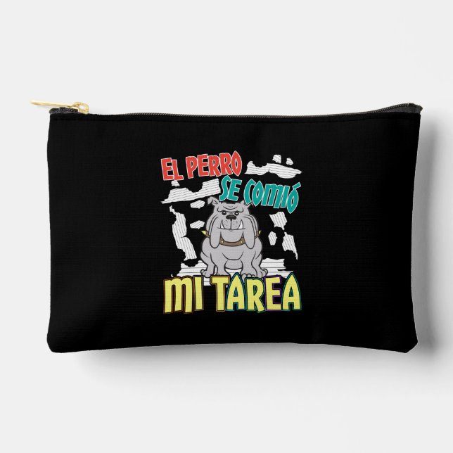 Spanish Dog Ate My Homework - Perro Tarea Accessory Pouch (Front)