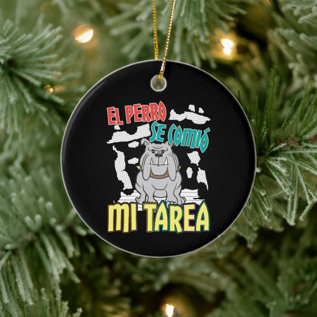 Spanish Dog Ate My Homework - Perro Tarea Ceramic Tree Decoration (Tree)
