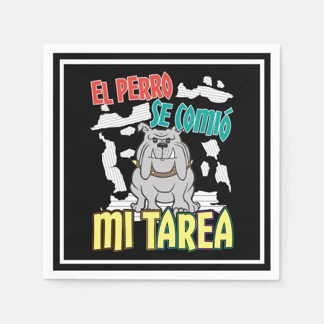 Spanish Dog Ate My Homework - Perro Tarea Napkin (Front)