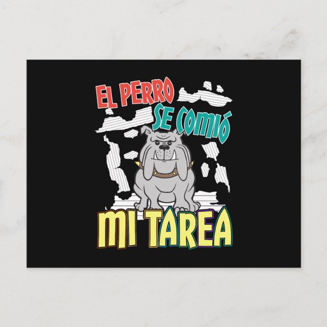 Spanish Dog Ate My Homework - Perro Tarea Postcard (Front)