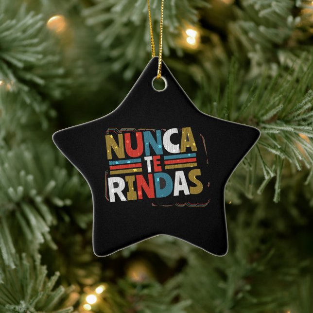 Spanish Don't Give Up Quote - Nunca Te Rindas Ceramic Tree Decoration (Tree)