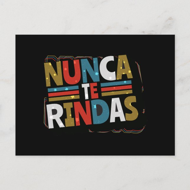 Spanish Don't Give Up Quote - Nunca Te Rindas Postcard (Front)