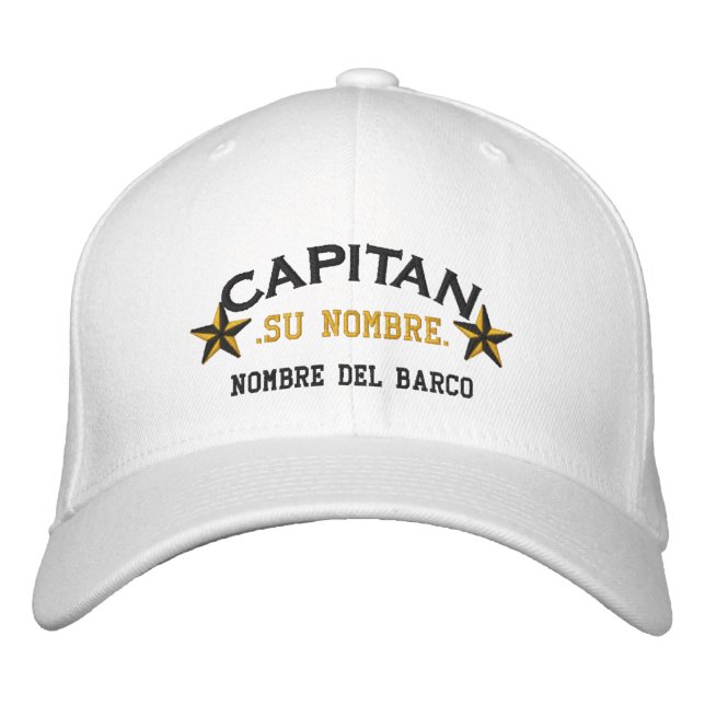 SPANISH El Capitan Nombre del barco y su nombre. Embroidered Hat (Front)