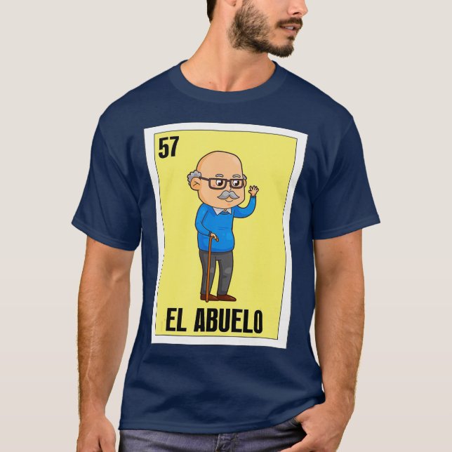 Spanish Grandpa Lottery Gift  Mexican El Abuelo T-Shirt (Front)