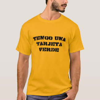 Spanish Green card T-Shirt