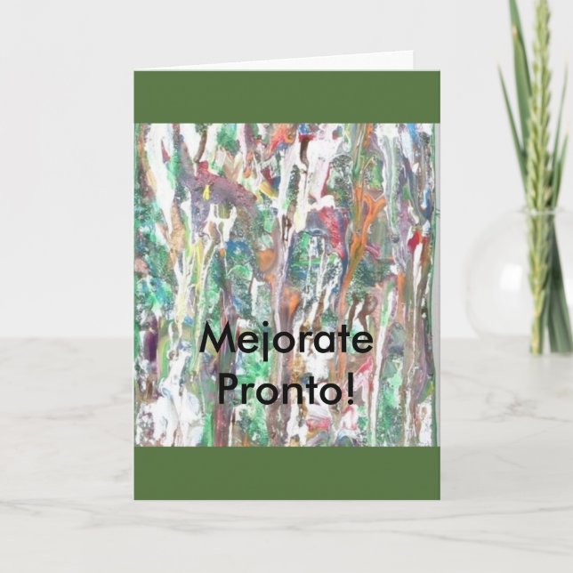 SPANISH, Greeting, Note Card."Mejorate Pronto!." Card (Front)