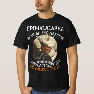 SPANISH INQUISITION RETURN TURNAGAIN BORETIDE T-Shirt