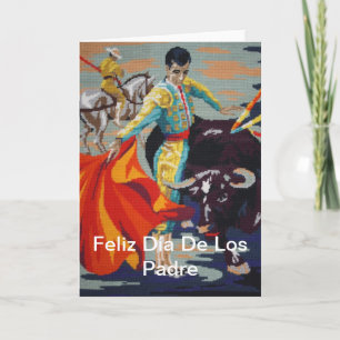 Spanish Matador Feliz Día De Los Padre Card