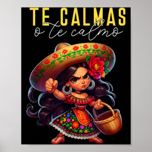 Spanish Mom Te Calmas O Te Calmo Happy Mothers Day Poster