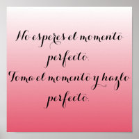 Spanish poster- Pink ombre - No esperes...