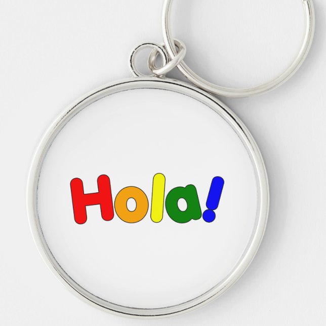 Spanish Rainbow Hello : Espanol Iris Hola Key Ring (Front)