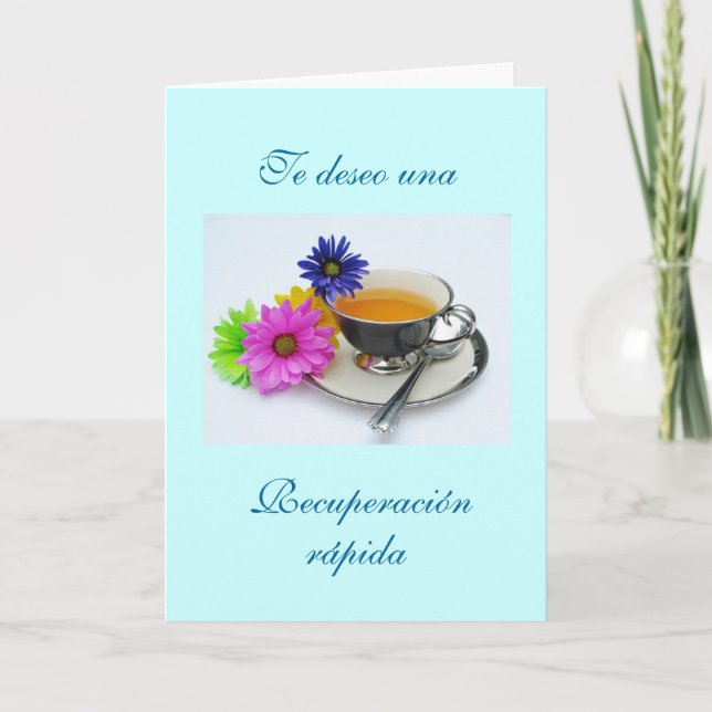 Spanish: Recuperación- taza de té / Get well Card (Front)
