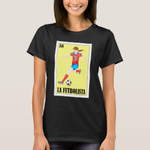 Spanish Soccer Design  Mexican Lottery La Futbolis T-Shirt