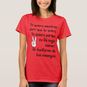 Spanish song lyrics Te quiero T-Shirt