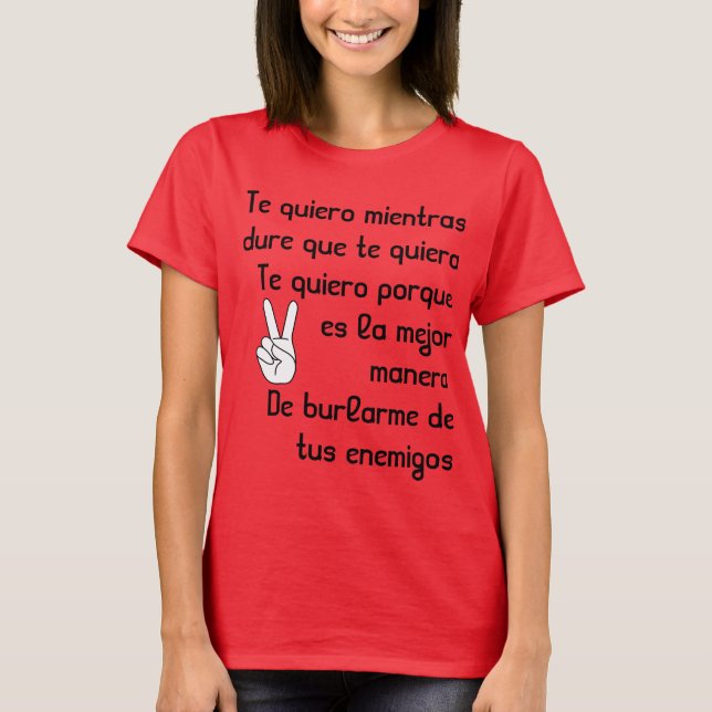 Spanish song lyrics Te quiero T-Shirt (Front)