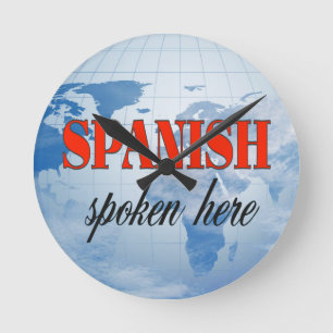 Spanish spoken here cloudy earth round clock