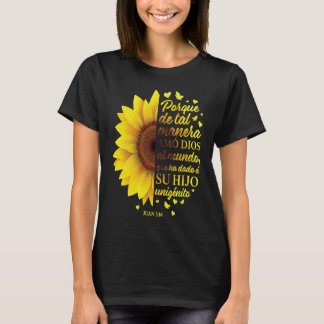 Spanish Sunflower  Women Christian John 316  Mum T-Shirt