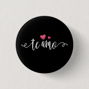 Spanish Te Amo I Love You Valentine Pin Button