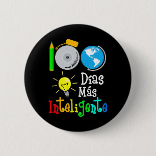 Spanish Teacher 100 Days Smarter 100th Day Of Sch 6 Cm Round Badge