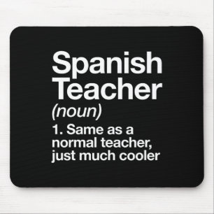 Spanish Teacher Definition Fun Byck To School Firs Mouse Mat