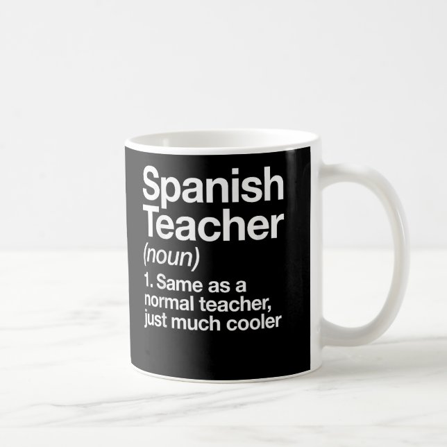 Spanish Teacher Definition Funny School Coffee Mug (Right)