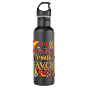 Spanish Teacher En Espanol Por Favour  710 Ml Water Bottle