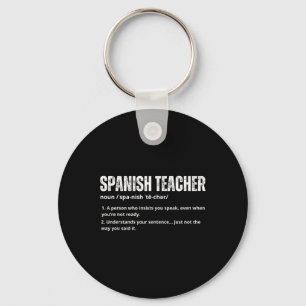 Spanish Teacher For Women Men Spanish Teacher Appr Key Ring