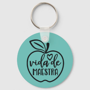 Spanish Teacher Vida de Maestra Key Ring