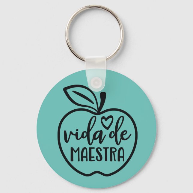 Spanish Teacher Vida de Maestra Key Ring (Front)