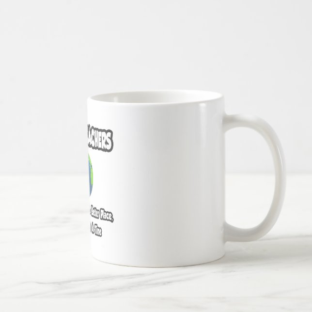 Spanish Teachers...World a Better Place Coffee Mug (Right)