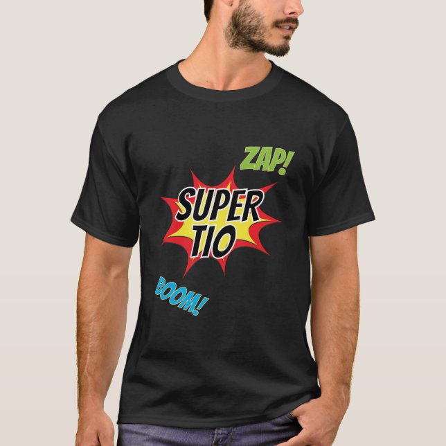 Spanish Uncle Gift Regalo Para Tio El Super Tio T-Shirt (Front)