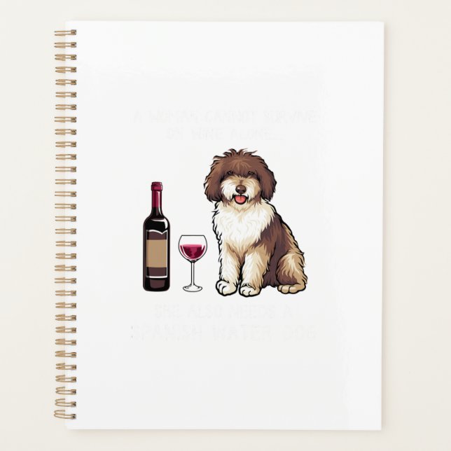 Spanish Water and wine Funny dog 1 Planner (Front)