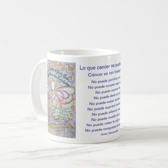 Spanish What Cancer Cannot Do Poem Coffee Mug Cup (Front Left)