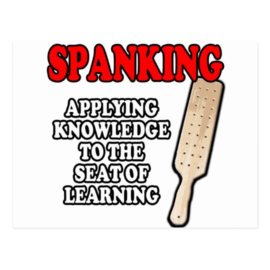 Spanking... applying knowledge postcard