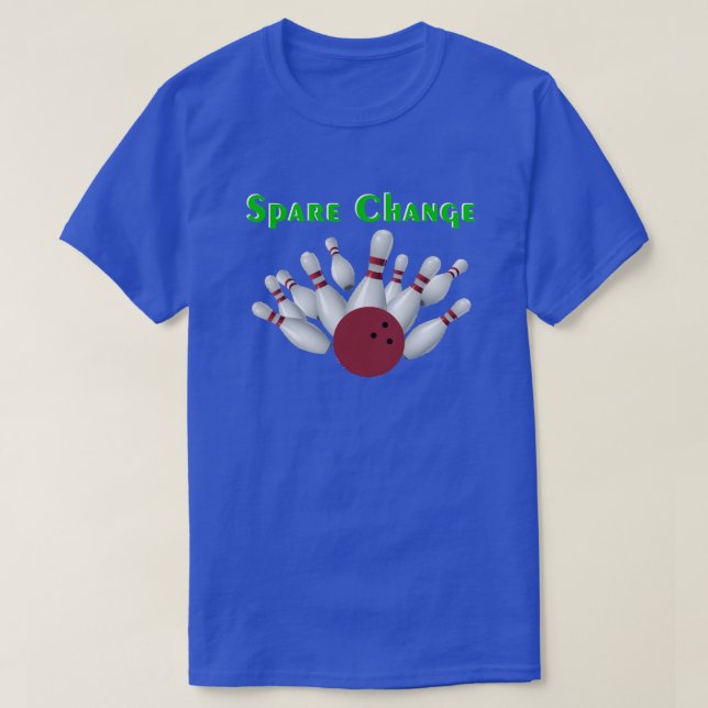 Spare Change Bowling Team  T-Shirt (Design Front)