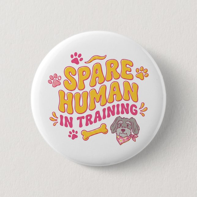 Spare human dog personalised with name 6 cm round badge (Front)