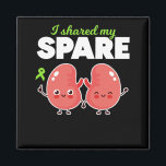 Spare Kidney Organ Transplantation Magnet<br><div class="desc">Great for organ donors who donates parts of their body to help and save others lives. Let's help and save others' lives.</div>