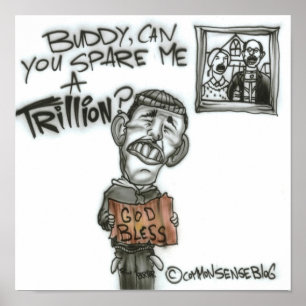 Spare Me A Trillion Poster