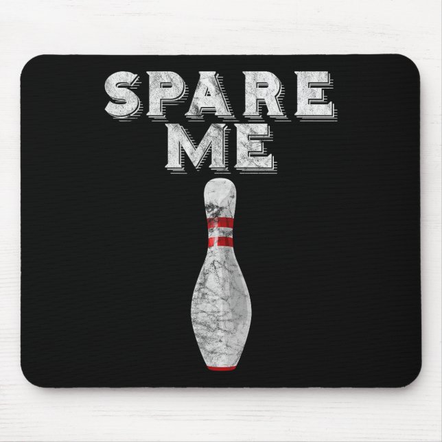 Spare Me Funny Bowling Team Vintage  Mouse Mat (Front)