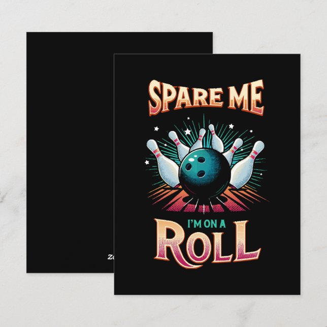 Spare Me Im on a Roll - Bowling Holiday Card (Front/Back)